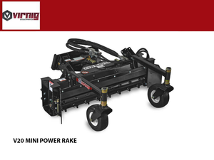 Virnig v20 Mini Skid Steer Power Rake