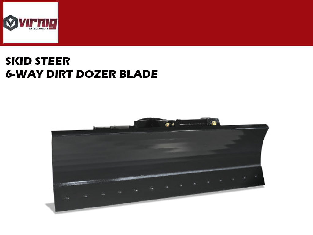 Virnig Dozer Blade - 6 Way (SSL)(CTL)