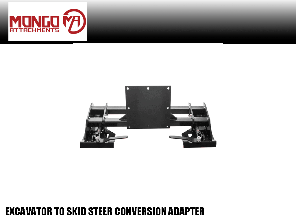 MONGO excavator to skid steer conversion adapter plate for excavators