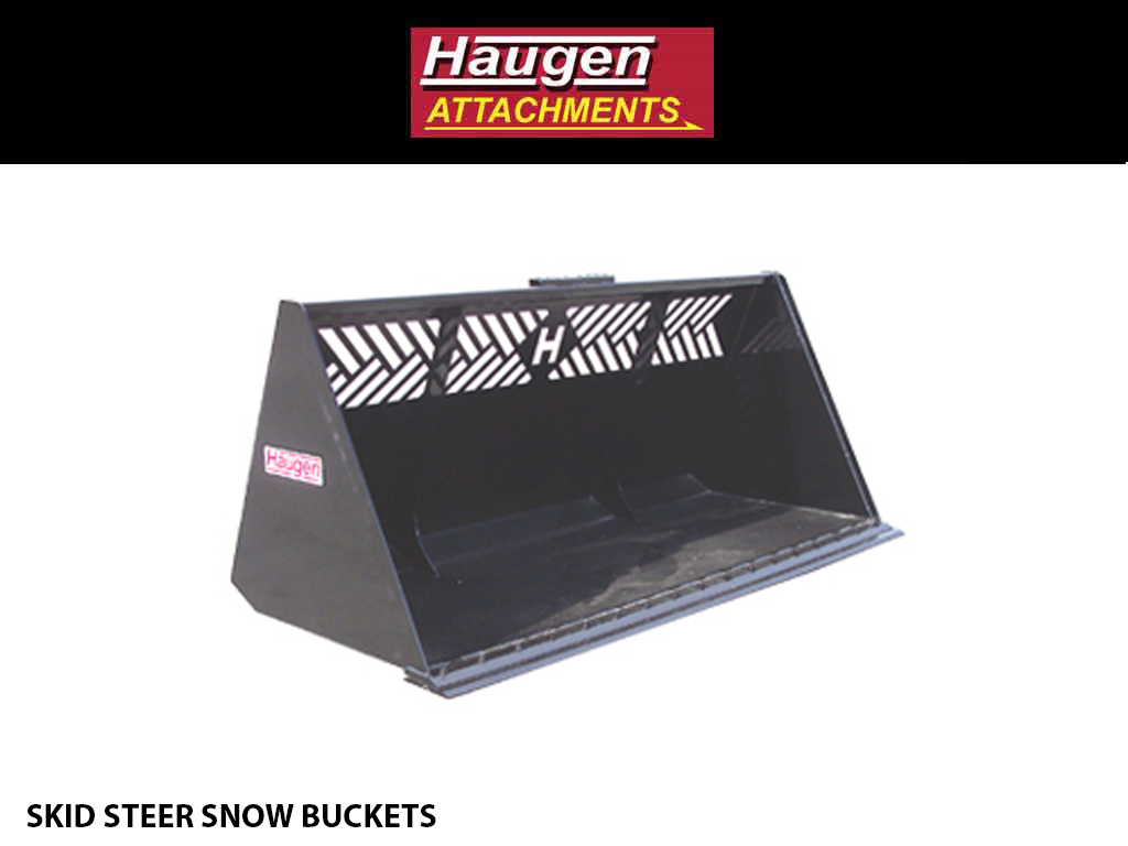 HAUGEN SNOW BUCKETS FOR SKID STEERS