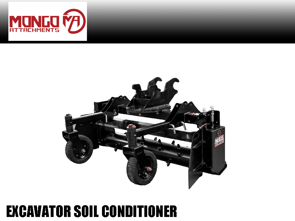 MONGO soil conditioner power rake for excavator