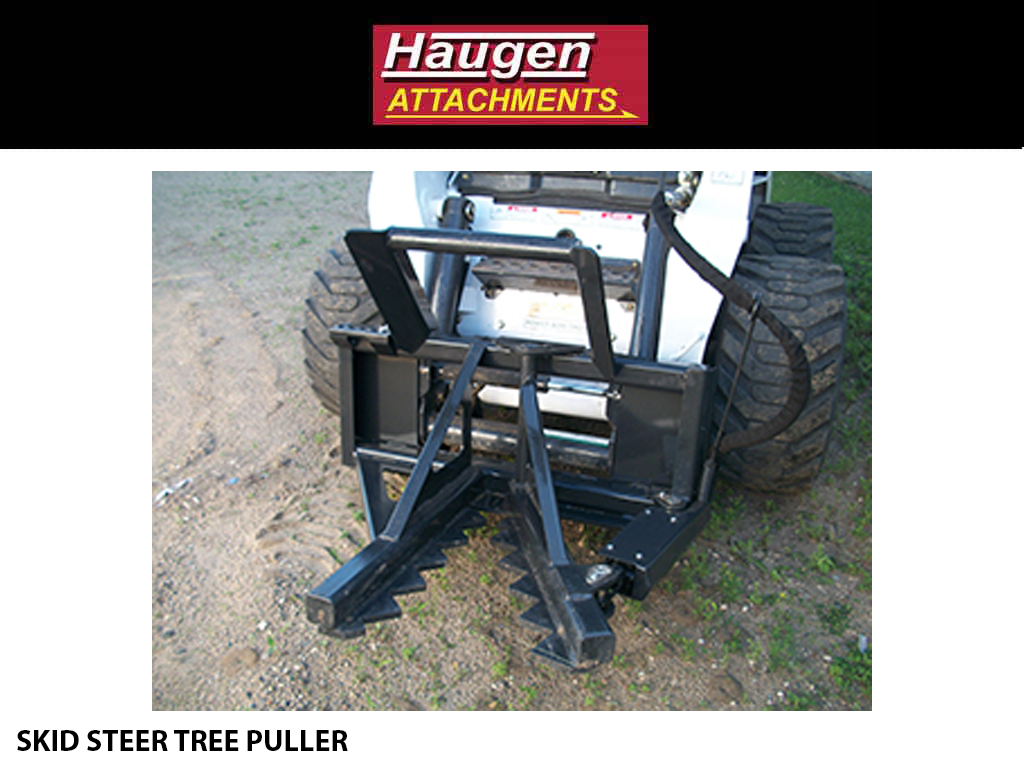 HAUGEN TREE PULLER FOR SKID STEER