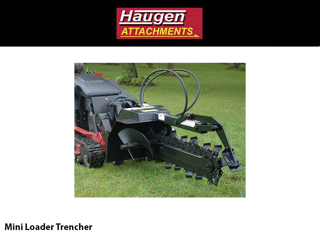 HAUGEN TRENCHERS FOR MINI / WALK BEHIND SKID STEERS