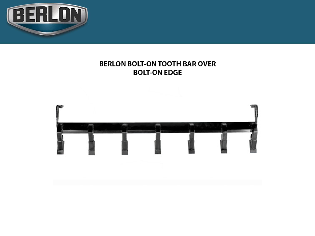 BERLON Bolt-On Tooth Bar Over Bolt-On Edge