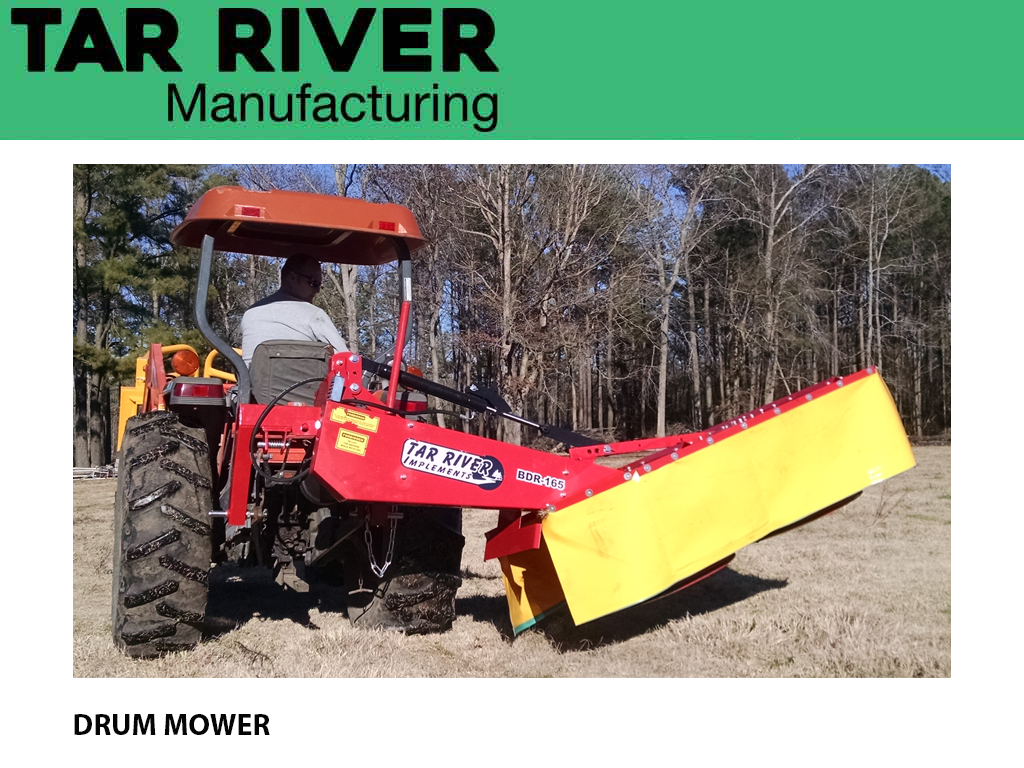 TAR RIVER DRUM MOWER