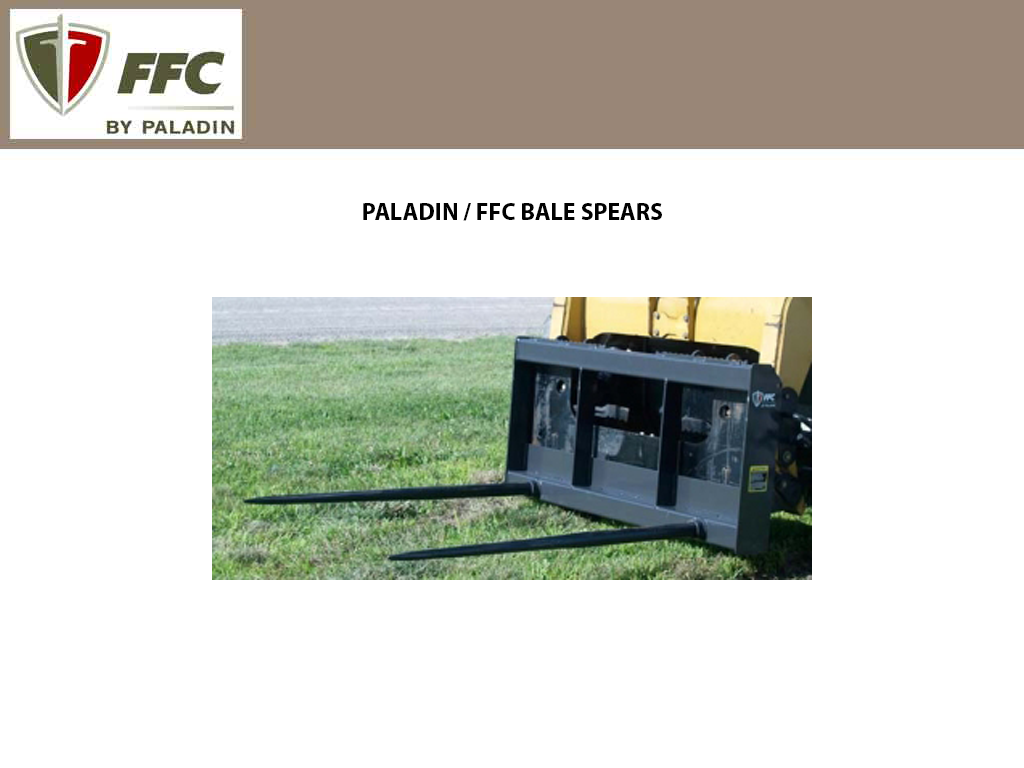 PALADIN / FFC BALE SPEARS