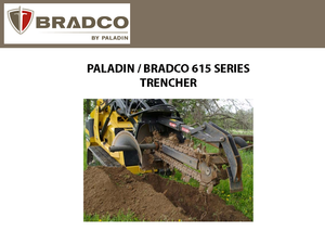 PALADIN / BRADCO 615 SERIES TRENCHER FOR MINI LOADER