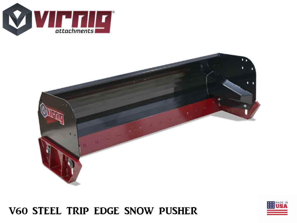 Virnig V60 Steel Trip Edge Snow Pusher for skid steer loader