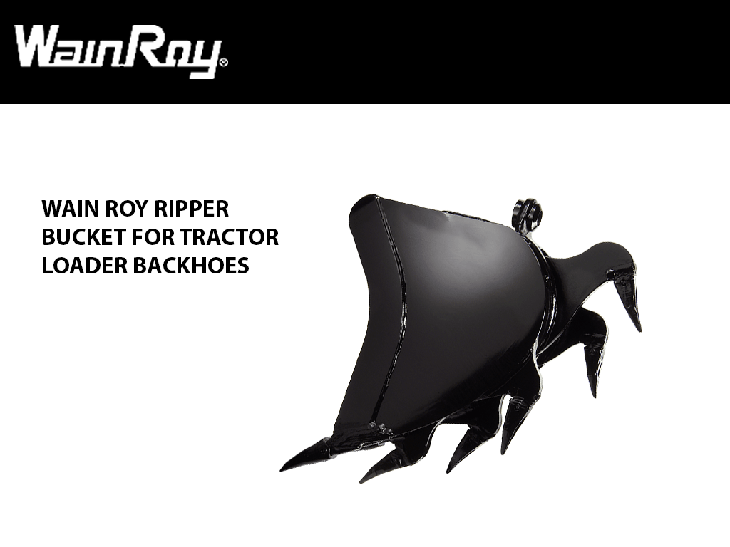 WAIN ROY Ripper Buckets For 1/4 Yard Tractor Loader Backhoes up to 16,000 lbs.